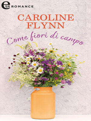 cover image of Come fiori di campo